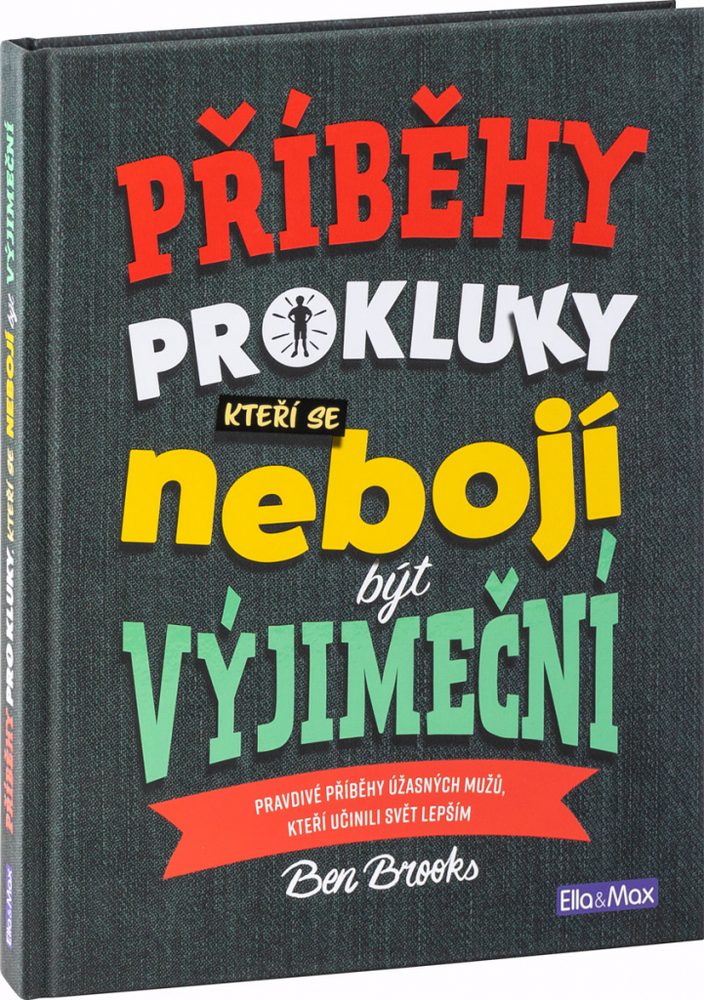 Baagl PŘÍBĚHY PRO KLUKY, kteří se nebojí být výjimeční