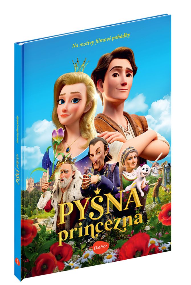 Levně PYŠNÁ PRINCEZNA – Knížka na motivy filmové pohádky