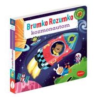 BRUMKO ROZUMKO KOZMONAUTOM – Obrázky s pohyblivými prvkami