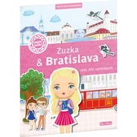 ZUZKA & BRATISLAVA – Mesto plné samolepiek