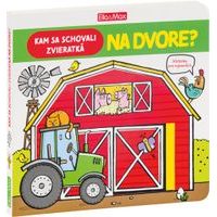 Kam sa schovali ZVIERATKÁ NA DVORE – Hádanky pre najmenších