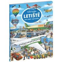 Velká knížka LETIŠTĚ pro malé vypravěče