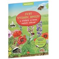 SVET VTÁKOV, HMYZU a ďalších zvierat našich záhrad – Knižka s plagátom a samolepkami