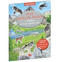 SVET DRAVCOV, ŠELIEM a ďalších zvierat našich hôr – Knižka s plagátom a samolepkami