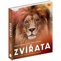 Velký obrazový průvodce ZVÍŘATA