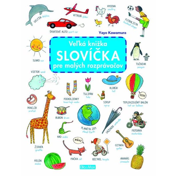 Veľká knižka SLOVÍČKA pre malých rozprávačov