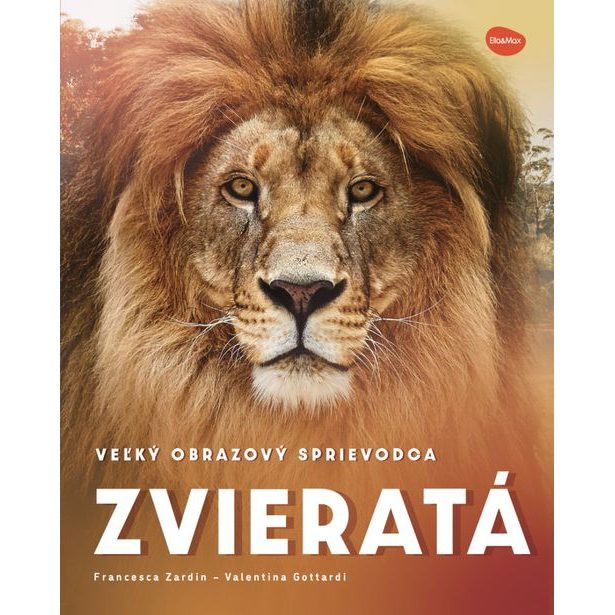 Veľký obrazový sprievodca ZVIERATÁ