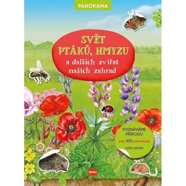 SVĚT PTÁKŮ, HMYZU a dalších zvířat našich zahrad – Knížka s plakátem a samolepkami