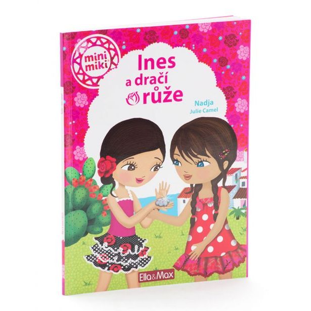 Ines a dračí růže - kniha