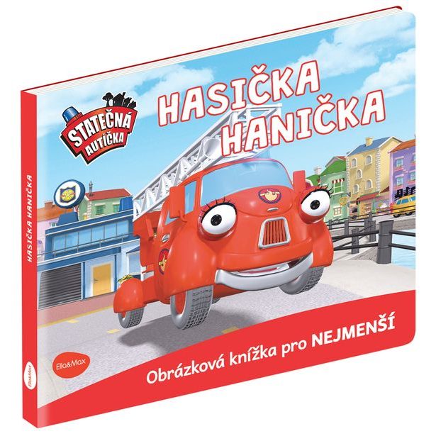 STATEČNÁ AUTÍČKA – HASIČKA HANIČKA