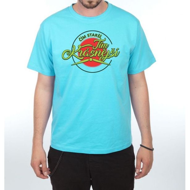 Tričko - Čím starší