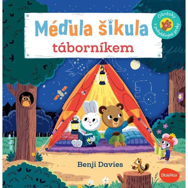 MÉĎULA ŠIKULA TÁBORNÍKEM – Obrázky s pohyblivými prvky