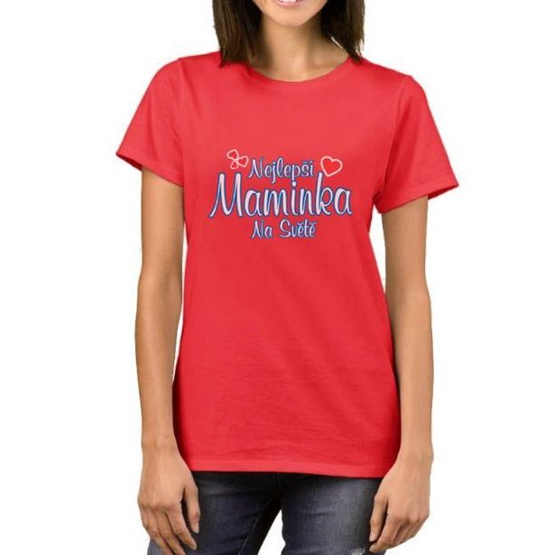 Tričko - Nejlepší maminka