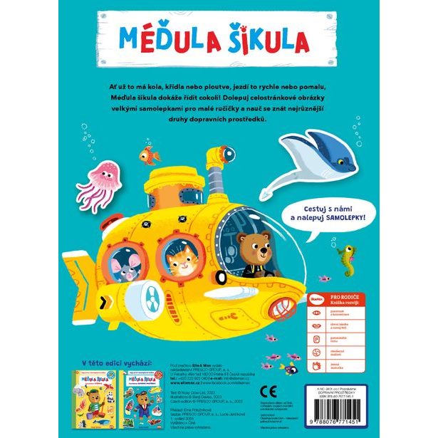 MÉĎULA ŠIKULA: POZNÁVÁME DOPRAVNÍ PROSTŘEDKY – Samolepková knížka