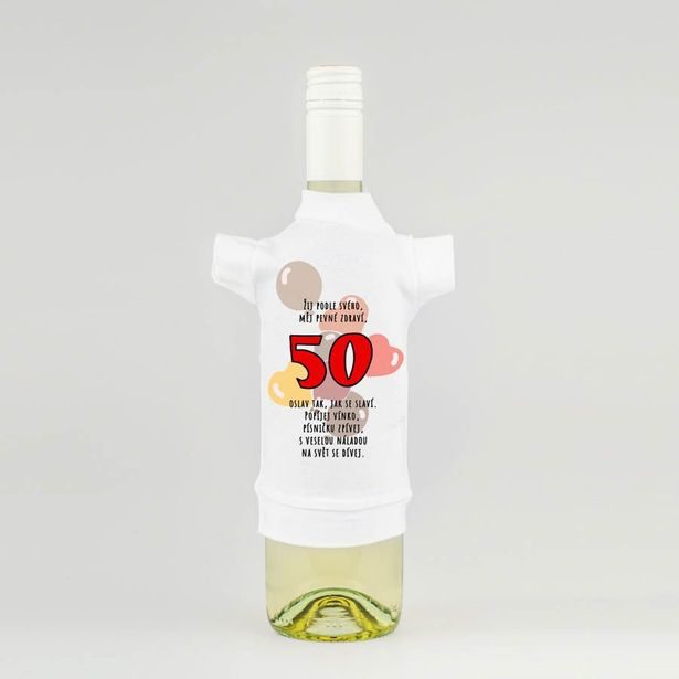 Tričko na láhev - 50 - žij podle svého