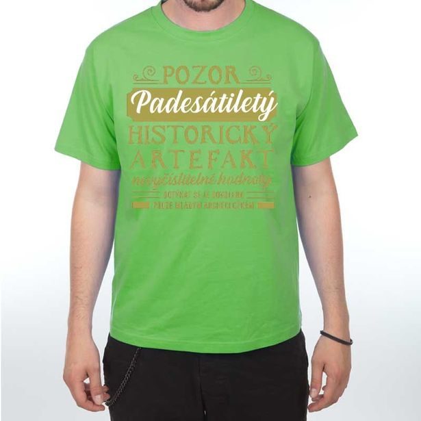 Tričko - Pozor Artefakt 50