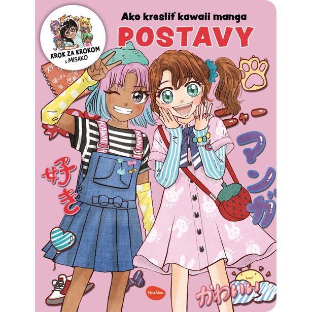 Ako kresliť KAWAII MANGA: POSTAVY – Krok za krokom s MISAKO