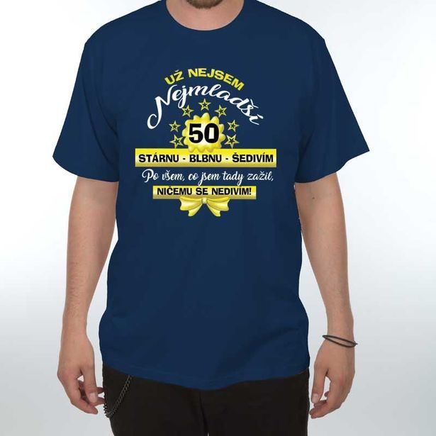 Tričko - Už nejsem nejmladší 50
