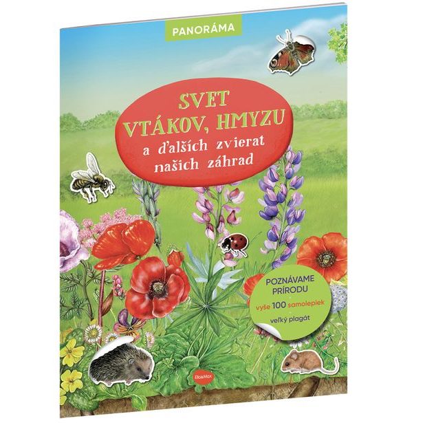 SVET VTÁKOV, HMYZU a ďalších zvierat našich záhrad – Knižka s plagátom a samolepkami