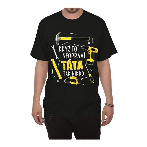 Tričko - Když to neopraví táta
