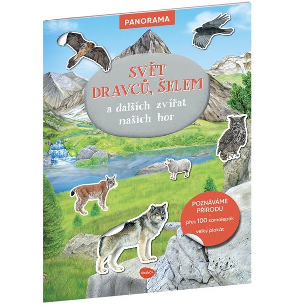 SVĚT DRAVCŮ, ŠELEM a dalších zvířat našich hor – Knížka s plakátem a samolepkami