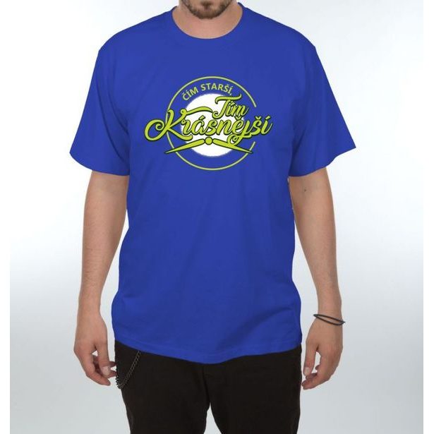 Tričko - Čím starší