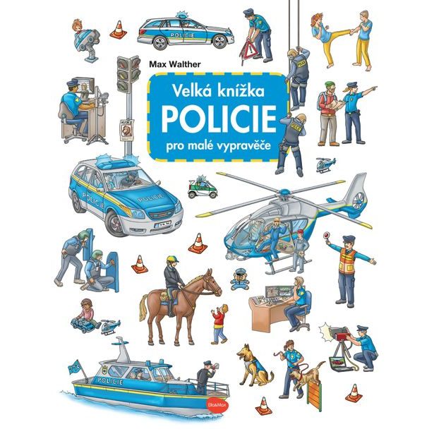 Velká knížka POLICIE pro malé vypravěče