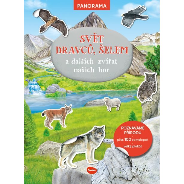 SVĚT DRAVCŮ, ŠELEM a dalších zvířat našich hor – Knížka s plakátem a samolepkami