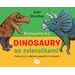 Roztopašné hry DINOSAURY so zvieratkami