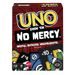UNO SHOW 'EM NO MERCY
