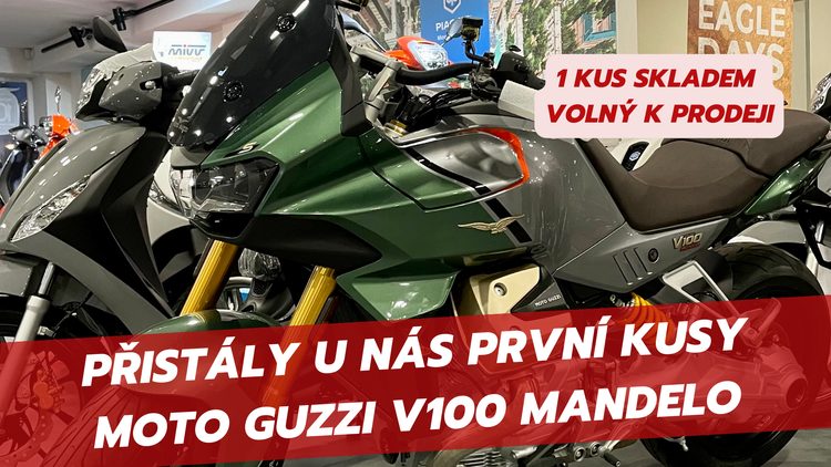 🦅 Přistály u nás první kusy nové MOTO GUZZI V100 Mandelo