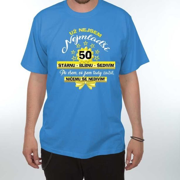 Tričko - Už nejsem nejmladší 50