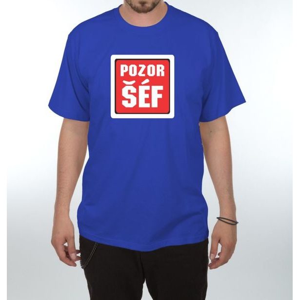 Tričko - Pozor šéf