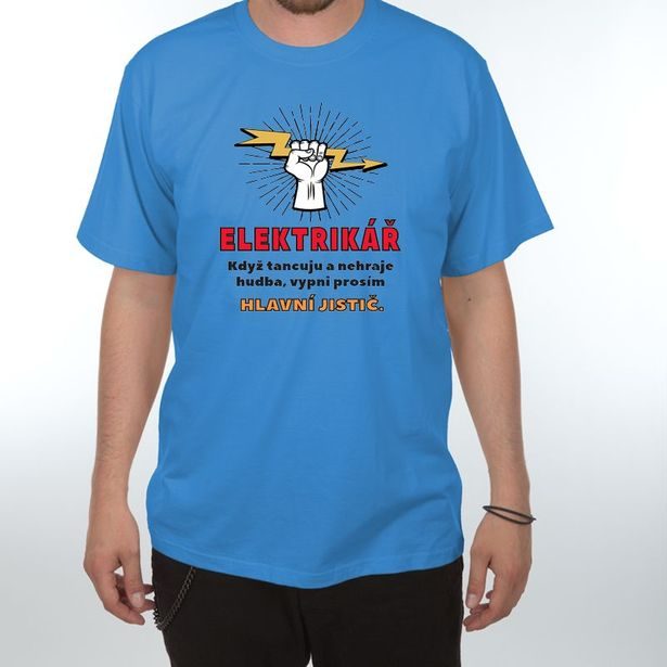 Tričko - Elektrikář - vypněte jistič