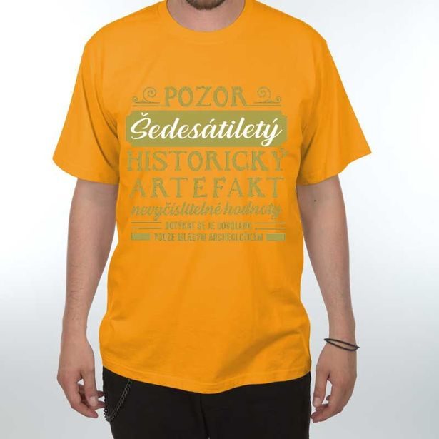Tričko - Pozor Artefakt 60