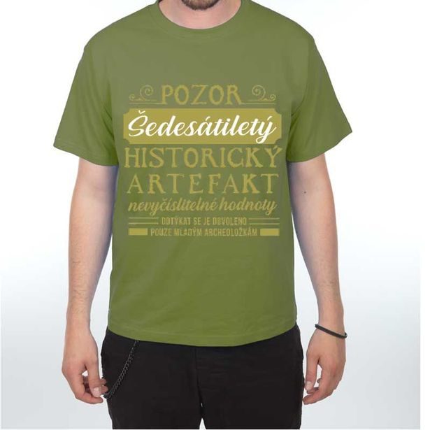 Tričko - Pozor Artefakt 60