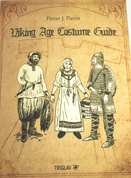 VIKING AGE COSTUME GUIDE, PIETER J. PIEROT - KNIHY