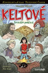 KELTOVÉ, DRUIDŮV POKLAD - KNIHY - HRY A KNIHY