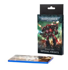 DATASHEET CARDS: IMPERIAL KNIGHTS - WARHAMMER 40K - HRY A KNIHY