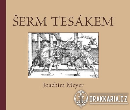 ŠERM TESÁKEM, JOACHIM MEYER