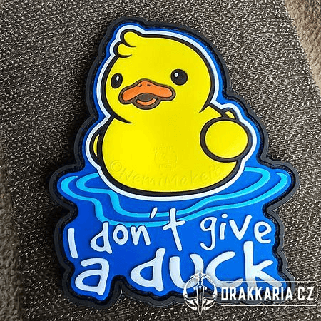 NÁŠIVKA I DON´T GIVE A DUCK