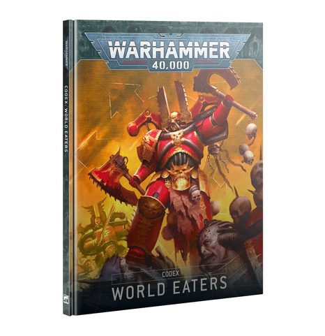 WARHAMMER 40K: WORLD EATERS CODEX