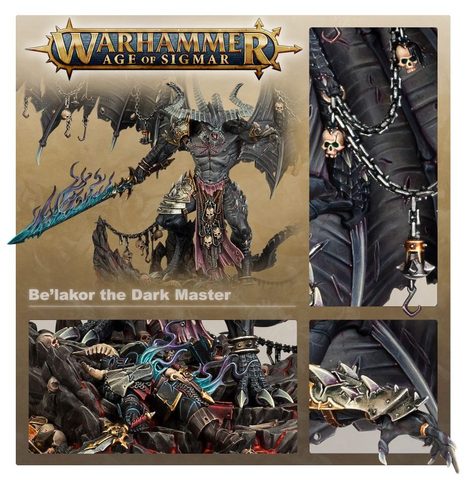 AGE OF SIGMAR / WARHAMMER 40K: SLAVES TO DARKNESS: BE´LAKOR THE DARKMASTER