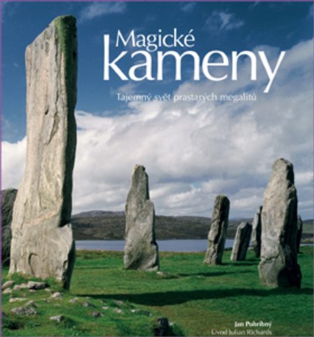 MAGICKÉ KAMENY, TAJEMNÝ SVĚT PRASTARÝCH MEGALITŮ, SLOVART