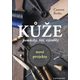 KŮŽE - NOVÉ PROJEKTY - KNIHY - HRY A KNIHY