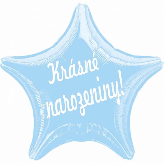 Balónek fóliový světle modrá hvězda Krásné narozeniny!