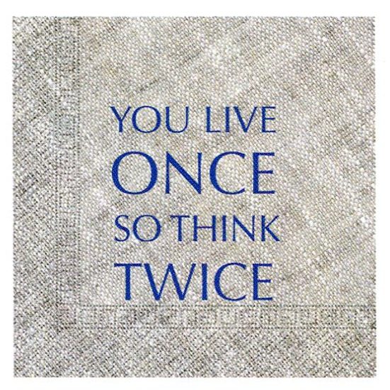 Ubrousky YOU LIVE ONCE 20 ks, 3-vrstvé 33 cm x 33 cm