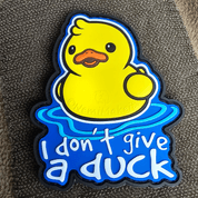 I DON'T GIVE A DUCK PATCH - MILITARY PATCHES