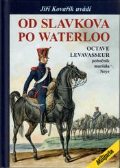 VON SLAWKOW NACH WATERLOO - OCTAVE LEVAVASSEUR