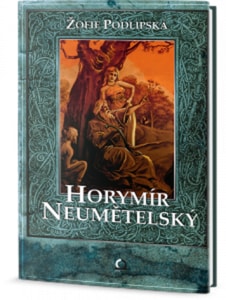 HORYMÍR NEUMĚTELSKÝ, ŽOFIE PODLIPSKÁ - LIVRES{% if kategorie.adresa_nazvy[0] != zbozi.kategorie.nazev %} - LIVRES, CARTES, CARNETS{% endif %}